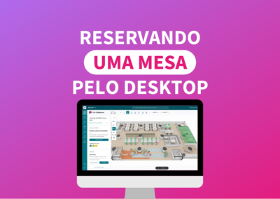 Reservando uma Mesa pelo Desktop